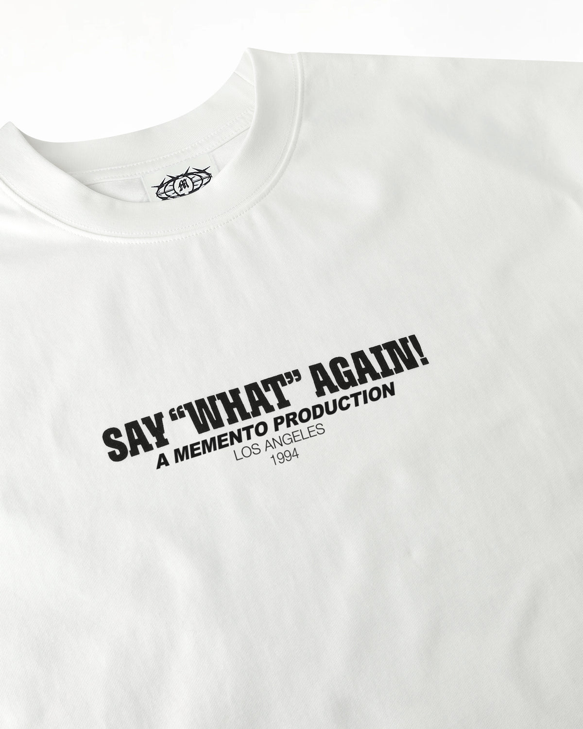 Say What Again! t-shirt, close-up of the front print