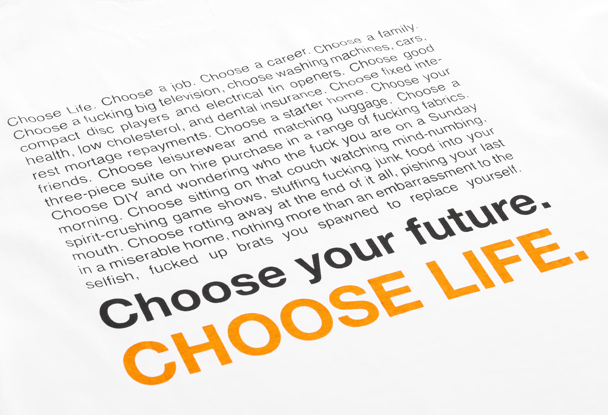 Choose life t-shirt