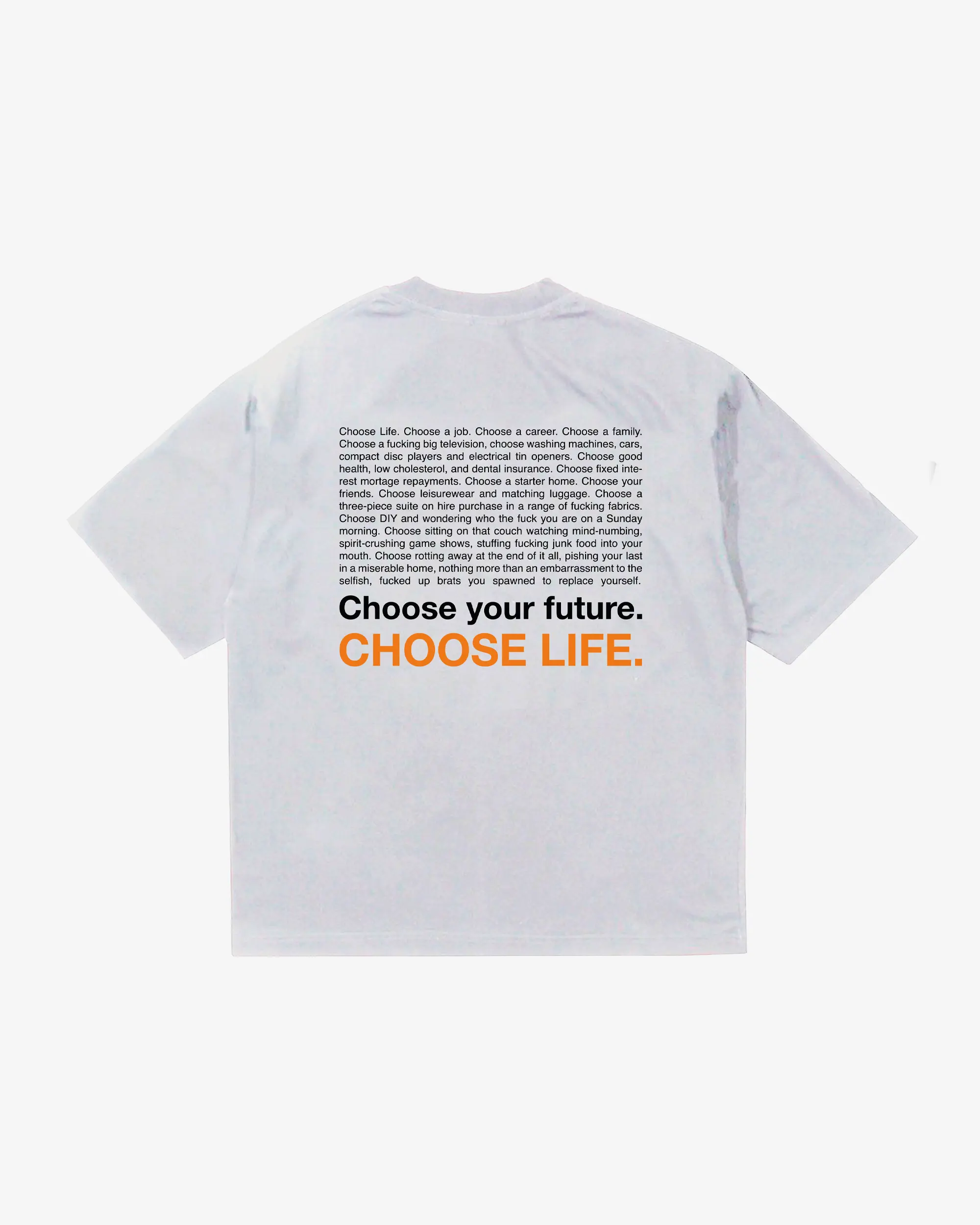 Choose life t-shirt