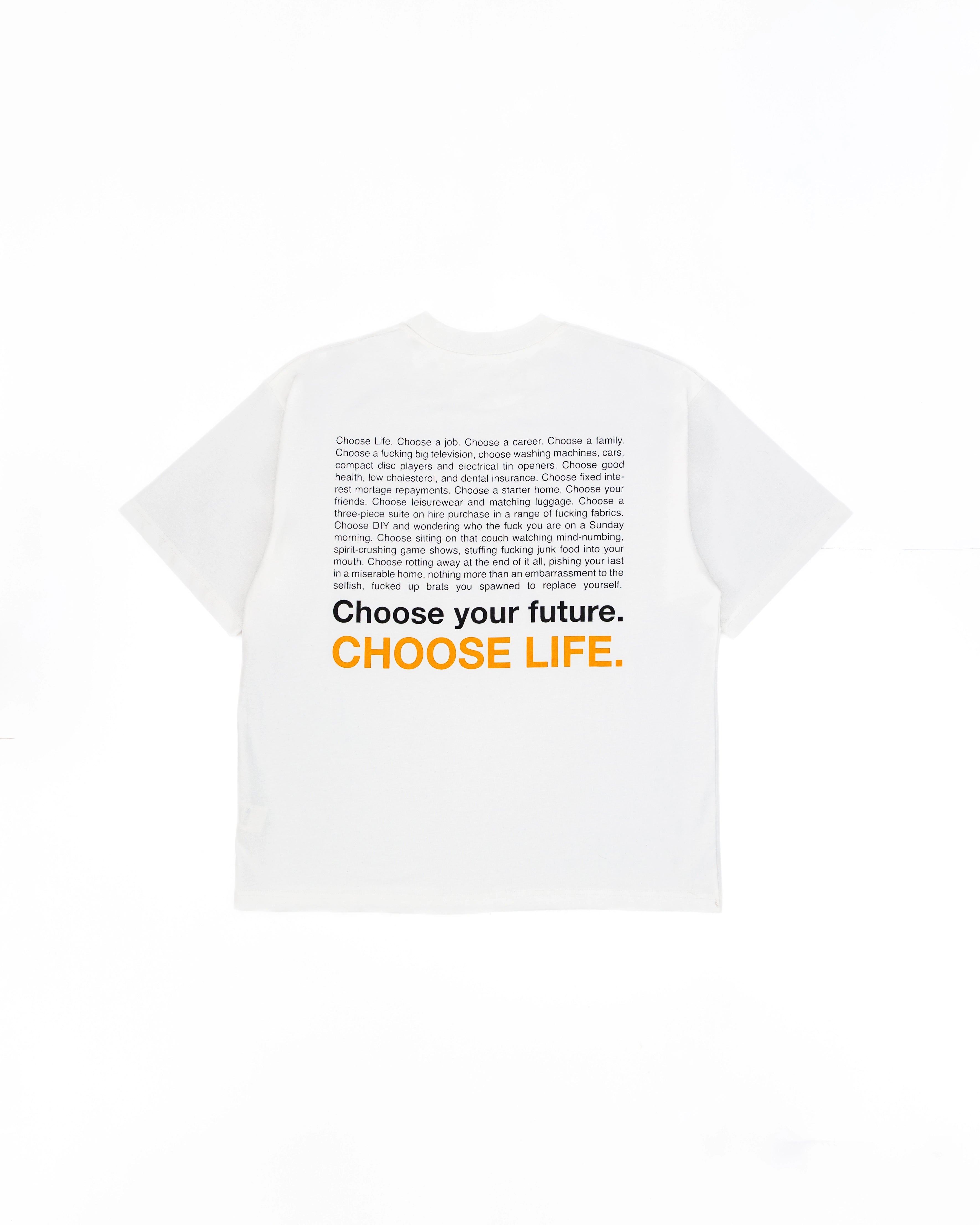 Choose life t-shirt